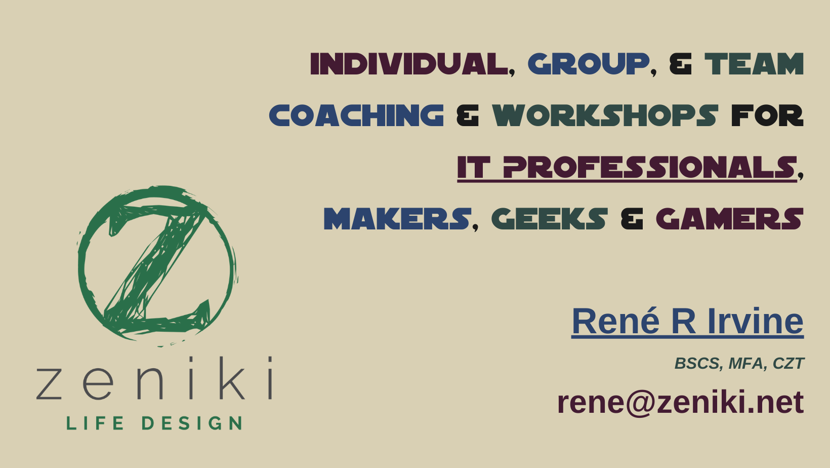 Zeniki Coaching and Workshops